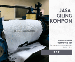 Jasa giling karet kompon SBR SIGTECH